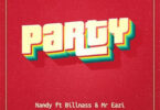 MP3 DOWNLOAD Nandy Ft BillNass & Mr Eazi - Party