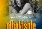 MP3 DOWNLOAD Nandy Ft Alikiba - Nibakishie