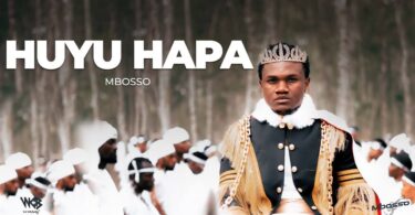 MP3 DOWNLOAD Mbosso - Huyu Hapa