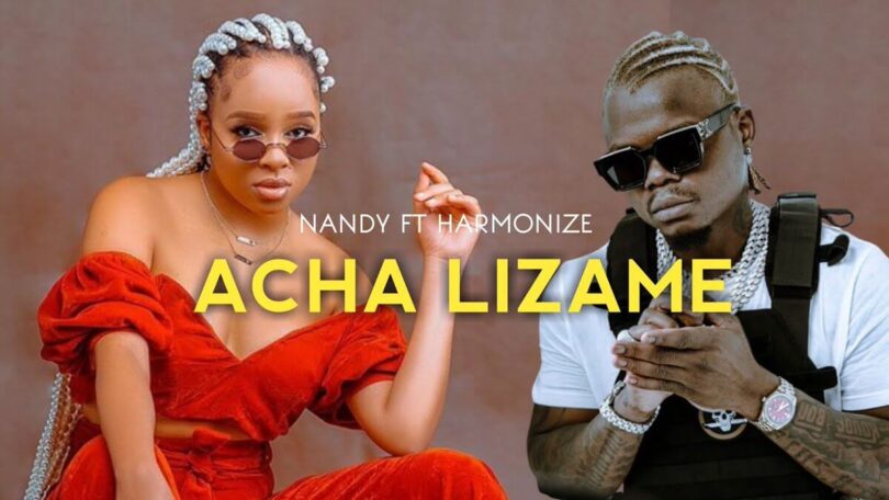 MP3 DOWNLOAD Nandy Ft Harmonize - Acha Lizame