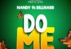 MP3 DOWNLOAD Nandy Ft Billnas - Do Me