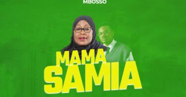 MP3 DOWNLOAD Mbosso - Mama Samia