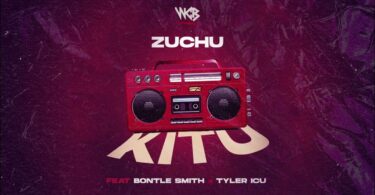 MP3 DOWNLOAD Zuchu Ft Bontle Smith & Tyler icu - Kitu