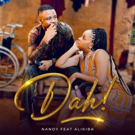 MP3 DOWNLOAD Nandy Ft Alikiba - Dah!