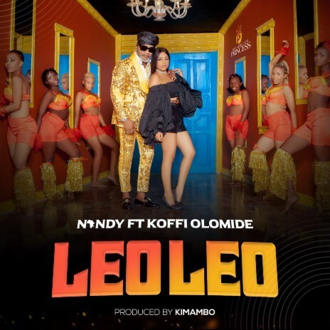 MP3 DOWNLOAD Nandy Ft Koffi Olomide - Leo Leo