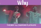 MP3 DOWNLOAD The Ben Ft Diamond Platnumz - Why