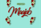 MP3 DOWNLOAD Mbosso - Maajab