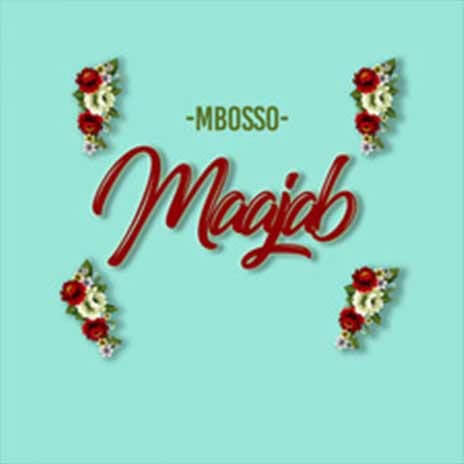 MP3 DOWNLOAD Mbosso - Maajab