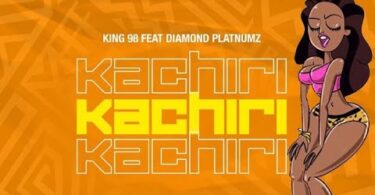 MP3 DOWNLOAD King 98 Ft Diamond Platnumz - Kachiri