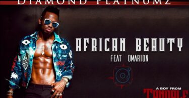 MP3 DOWNLOAD Diamond Platnumz Ft Omarion - African Beauty