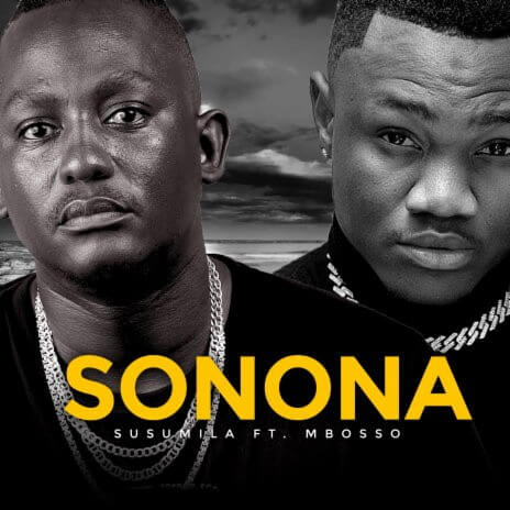 MP3 DOWNLOAD Susumila Ft Mbosso - Sonona