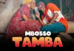 MP3 DOWNLOAD Mbosso - Tamba