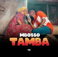 MP3 DOWNLOAD Mbosso - Tamba