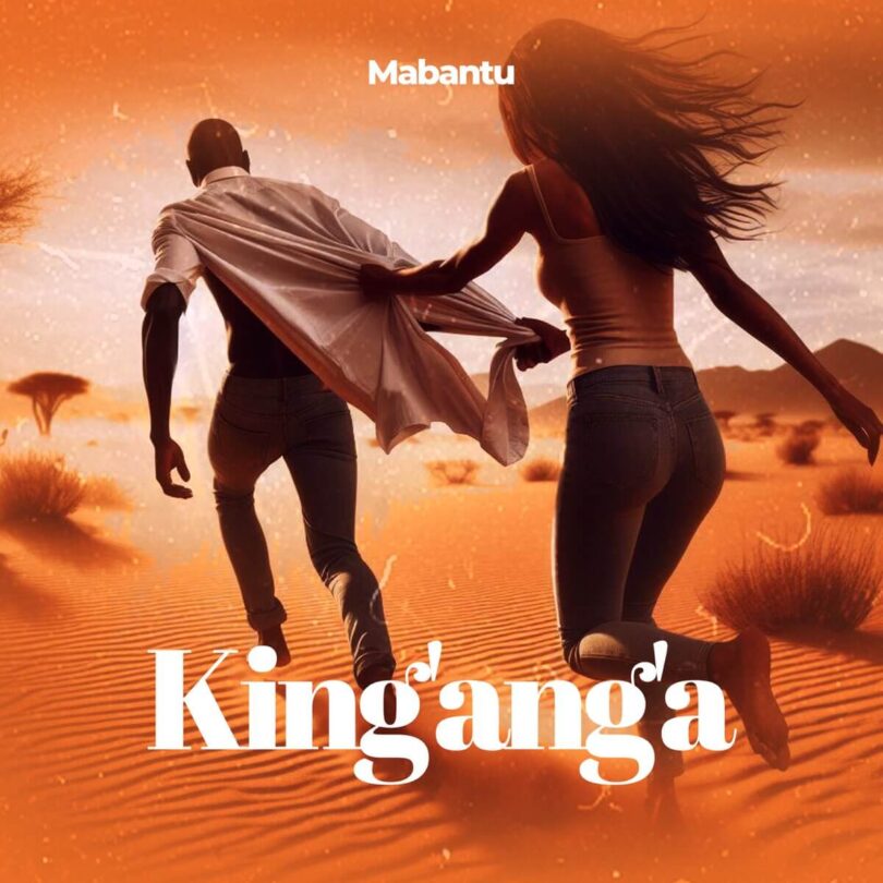 MP3 DOWNLOAD Mabantu – King'ang'a