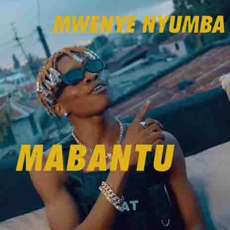 MP3 DOWNLOAD Mabantu – Mwenye Nyumba