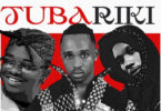 MP3 DOWNLOAD Ibraah Ft Billnass & Whozu - Tubariki