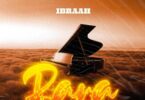 MP3 DOWNLOAD Ibraah - Rara