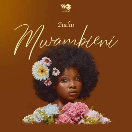 MP3 DOWNLOAD Zuchu - Mwambieni