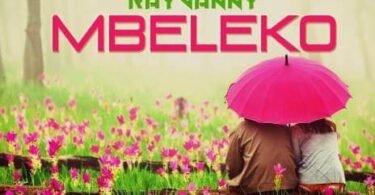 MP3 DOWNLOAD Rayvanny - Mbeleko