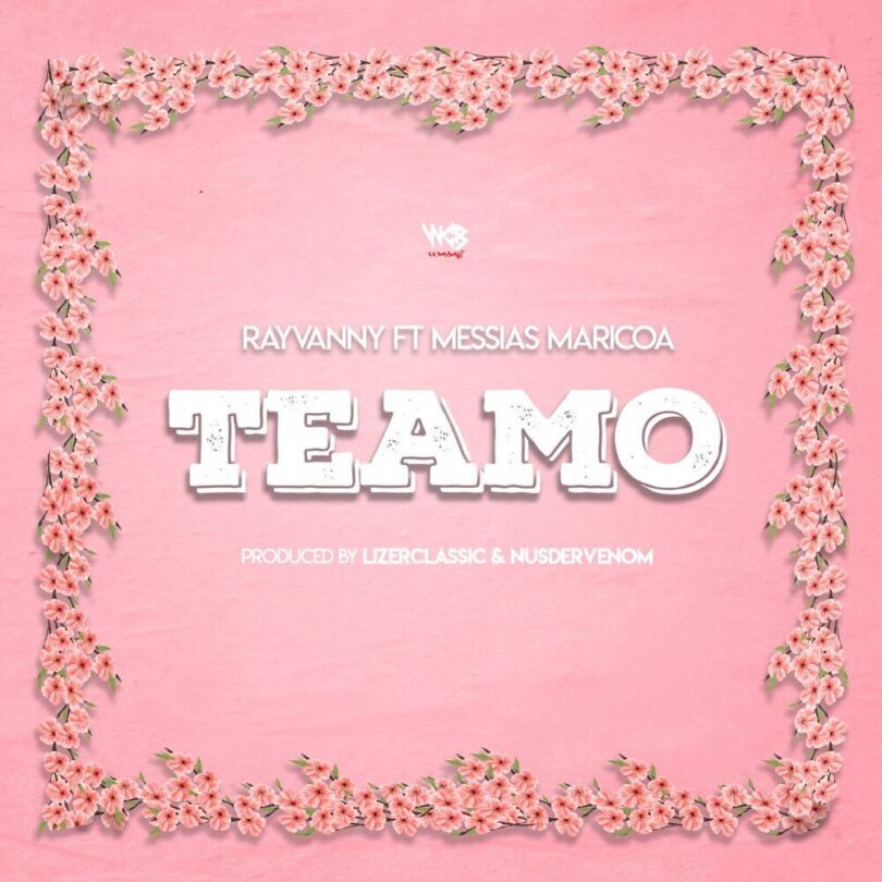 MP3 DOWNLOAD Rayvanny Ft Messias Maricoa - Teamo