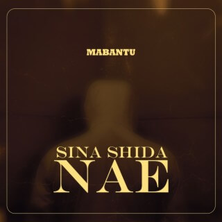 MP3 DOWNLOAD Mabantu – Sina Shida Nae