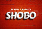 MP3 DOWNLOAD Rj the Dj Ft Mabantu – Shobo