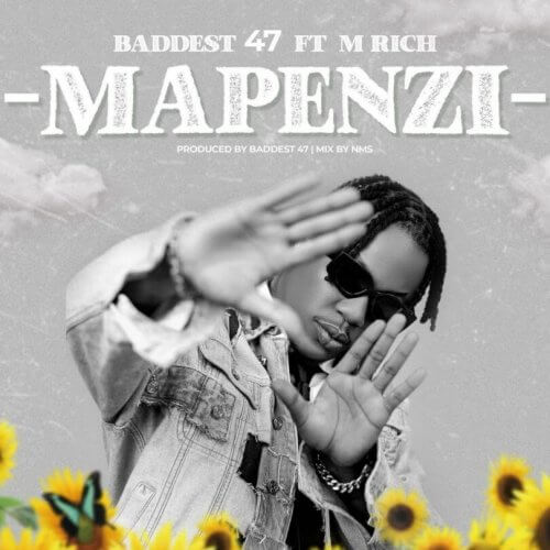 MP3 DOWNLOAD Baddest 47 Ft M Rich – Mapenzi