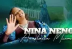 MP3 DOWNLOAD Anastacia Muema - Nina Neno