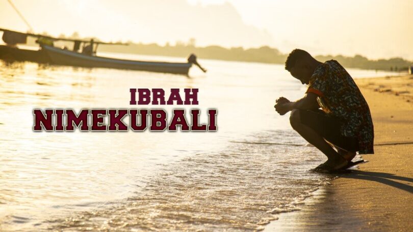 MP4 DOWNLOAD Ibraah - Nimekubali