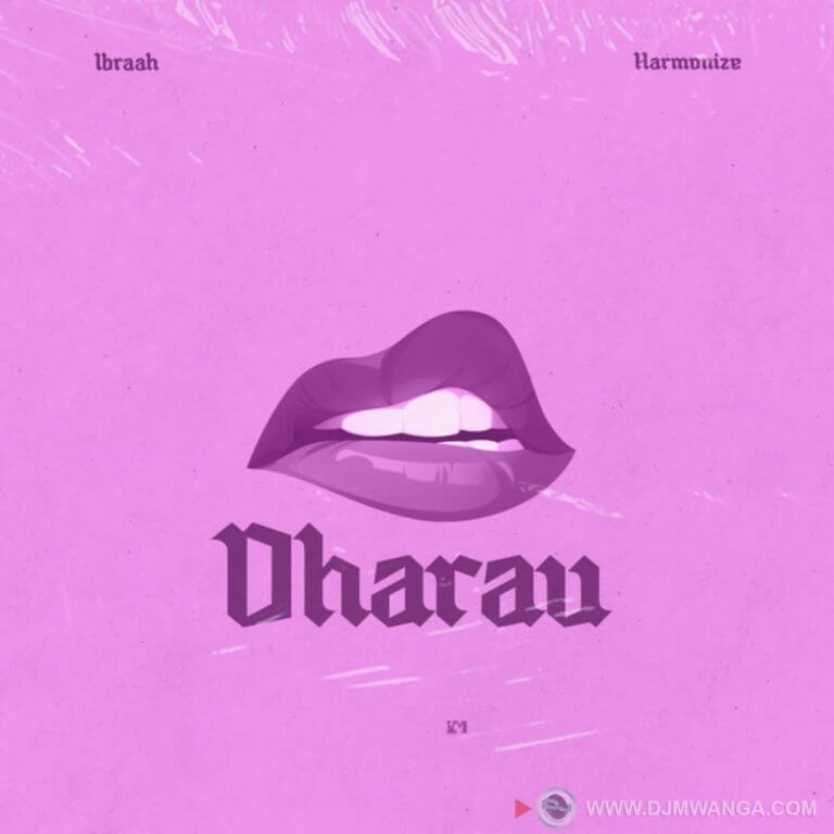 MP3 DOWNLOAD Ibraah Ft Harmonize - Dharau