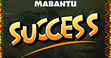 MP3 DOWNLOAD Mabantu – Success