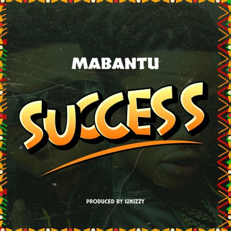 MP3 DOWNLOAD Mabantu – Success