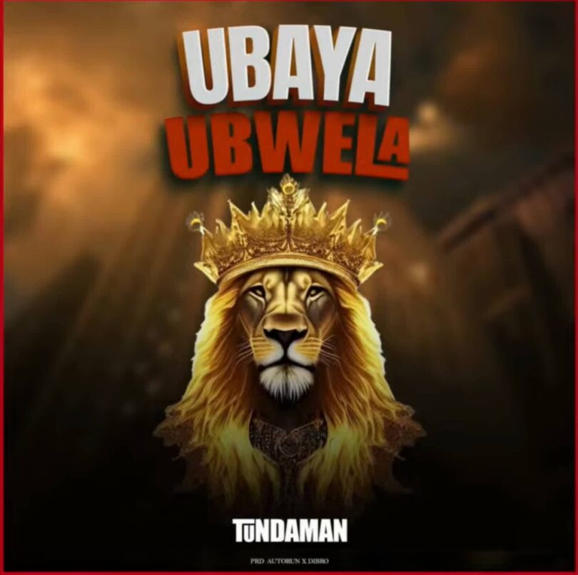 MP3 DOWNLOAD Tunda Man - Ubaya Ubwela