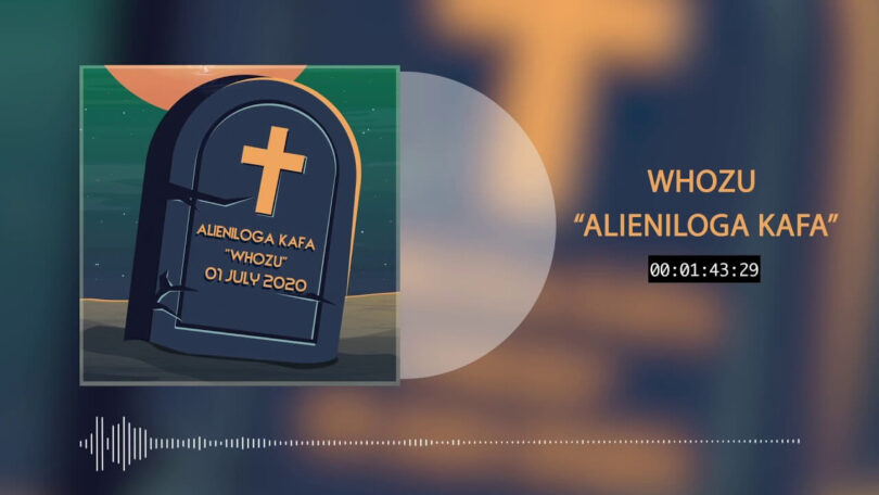 MP3 DOWNLOAD Whozu – Alieniloga Kafa