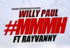 MP3 DOWNLOAD Willy Paul Ft Rayvanny - Mmmh