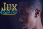 MP3 DOWNLOAD Jux – Nikuite Nani