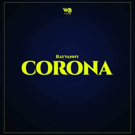 MP3 DOWNLOAD Rayvanny - Corona