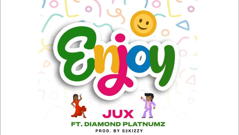 MP3 DOWNLOAD Jux Ft Diamond Platnumz - Enjoy