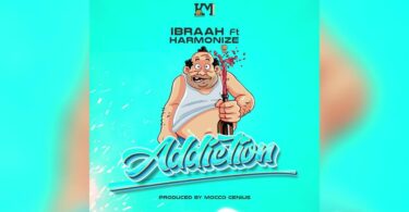 MP3 DOWNLOAD Ibraah Ft Harmonize - Addiction