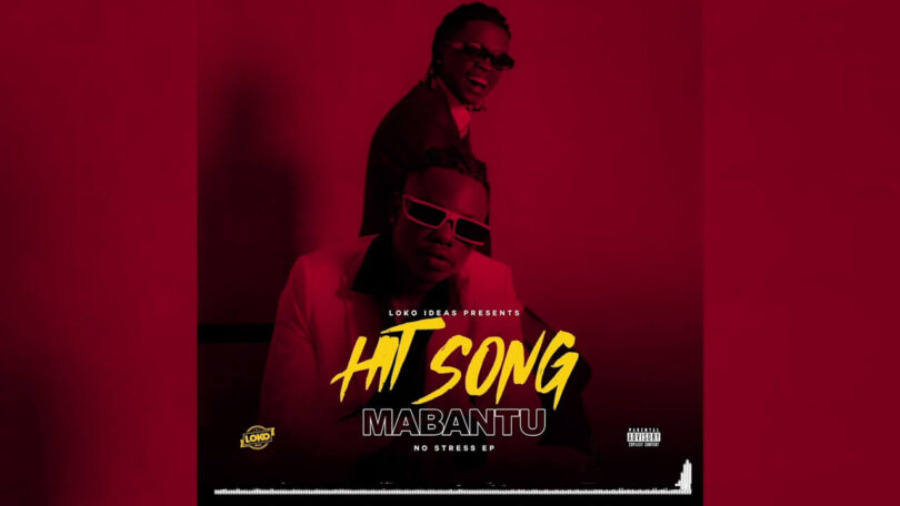 MP3 DOWNLOAD Mabantu – Hit Song