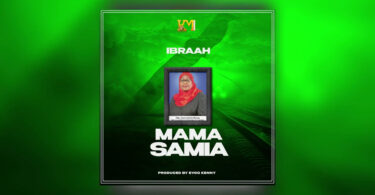 MP3 DOWNLOAD Ibraah - Mama Samia