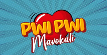 MP3 DOWNLOAD Mavokali – Pwi Pwi