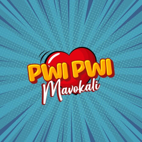 MP3 DOWNLOAD Mavokali – Pwi Pwi