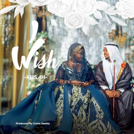 MP3 DOWNLOAD Kusah – I Wish