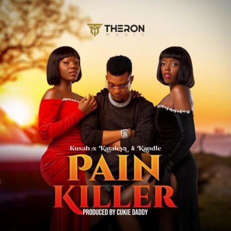 MP3 DOWNLOAD Kusah Ft Kataleya & Kandle - Pain Killer