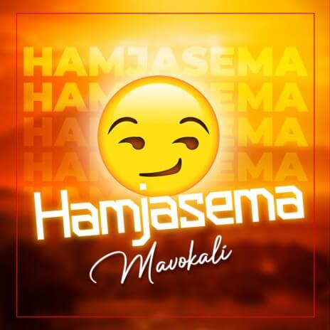 MP3 DOWNLOAD Mavokali – Hamjasema