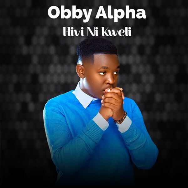 MP3 DOWNLOAD Obby Alpha- Hivi ni kweli?