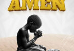 MP3 DOWNLOAD Kusah Ft Femi One – Amen