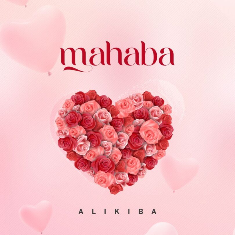 MP3 DOWNLOAD Alikiba – Mahaba