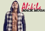 MP3 DOWNLOAD Alikiba – Mac Muga